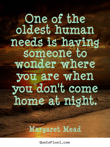 Diy picture quotes about friendship - One of the oldest human needs is having someone..