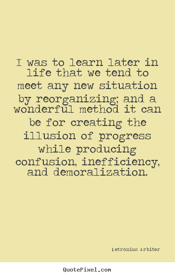 Inspirational quotes - I was to learn later in life that we tend to..