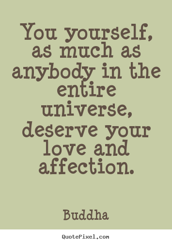Buddha picture quotes - You yourself, as much as anybody in the entire.. - Inspirational quotes