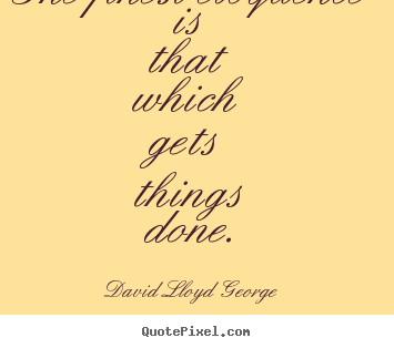 Make picture quotes about inspirational - The finest eloquence is that which gets things done.