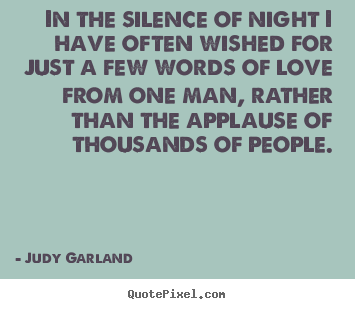 Design your own picture quotes about love - In the silence of night i have often wished..