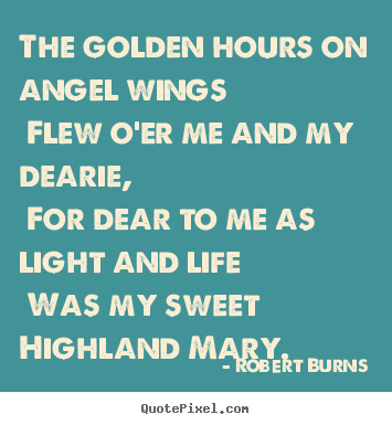Quotes about love - The golden hours on angel wings flew o'er me and..