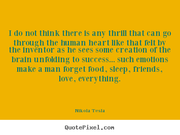 Create graphic picture quotes about love - I do not think there is any thrill that can go through the human..