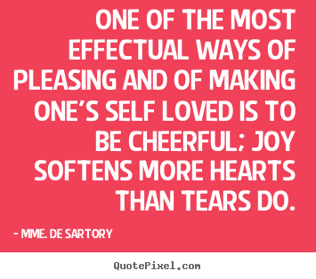 How to make picture quotes about love - One of the most effectual ways of pleasing..