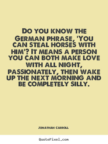 Love Quotes Do You Know The German Phrase You Can Steal