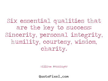 Quotes about success - Six essential qualities that are the key to..