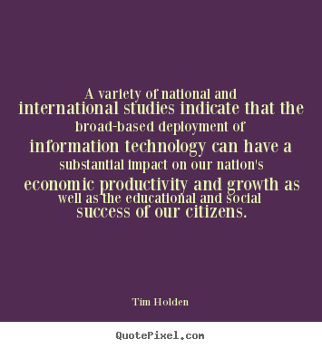 Success quotes - A variety of national and international studies indicate..