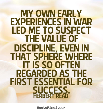 Quote about success - My own early experiences in war led me to suspect..