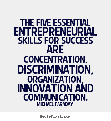 Success quote - The five essential entrepreneurial skills for..