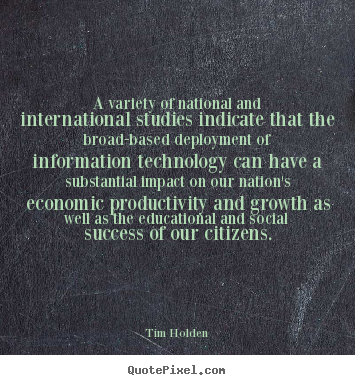 Success quote - A variety of national and international studies indicate that..