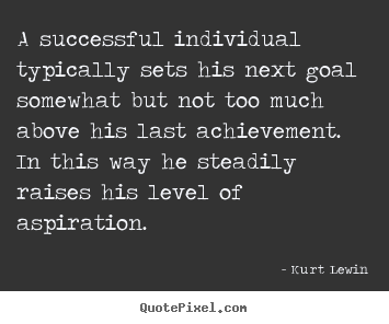 Success quote - A successful individual typically sets his..