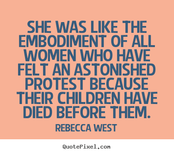 Quote about success - She was like the embodiment of all women who have felt an astonished..