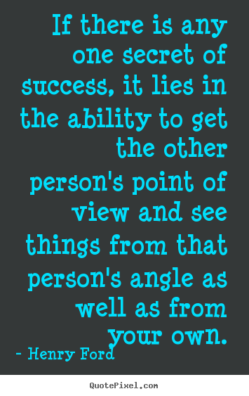 Quotes about success - If there is any one secret of success, it lies in the ability..