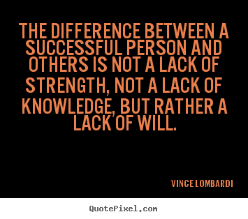 Vince Lombardi picture quotes - The difference between a successful person and others.. - Success quotes