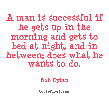 Make personalized picture quotes about success - A man is successful if he gets up in the..