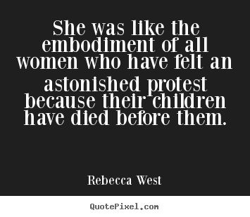 Success quotes - She was like the embodiment of all women..