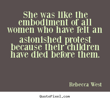 Success quote - She was like the embodiment of all women who have felt an astonished..