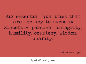 How to make image quote about success - Six essential qualities that are the key to success:..