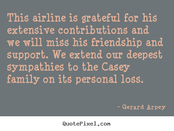 How to make poster quotes about friendship - This airline is grateful for his extensive..