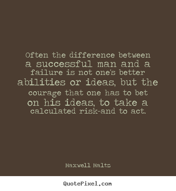 Maxwell Maltz photo quotes - Often the difference between a successful man and a failure is.. - Inspirational quotes