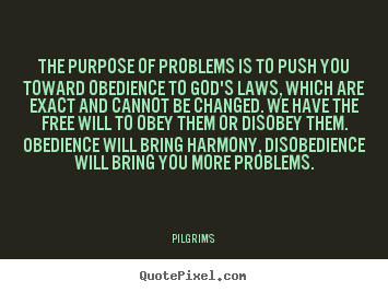 Quotes about inspirational - The purpose of problems is to push you toward..