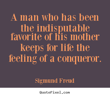 Create custom picture quote about life - A man who has been the indisputable favorite..