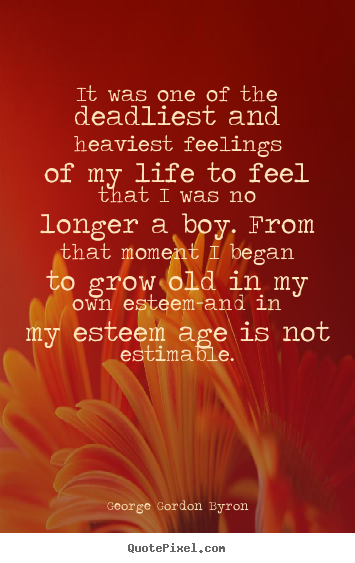 Quote about life - It was one of the deadliest and heaviest feelings of my life to..