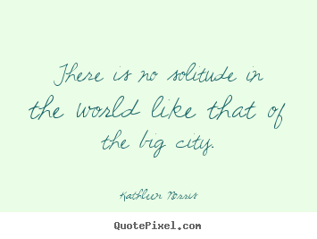 Make picture quote about life - There is no solitude in the world like that of the..