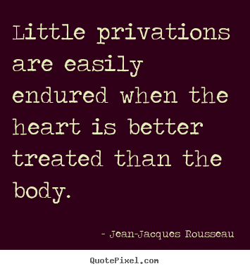 How to make picture quotes about love - Little privations are easily endured when..