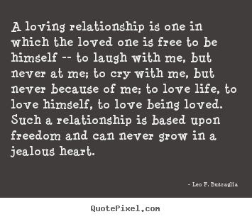 http://quotepixel.com/images/quotes/love/quotes-a-loving-relationship_3732-1.png