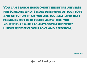 Quotes about love - You can search throughout the entire universe..