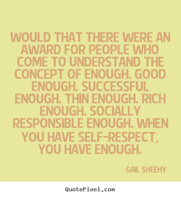 Success quotes - Would that there were an award for people who..