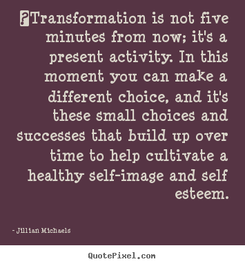 ‎transformation is not five minutes from.. Jillian Michaels greatest success quotes