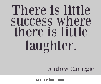 Customize picture quote about success - There is little success where there is little..